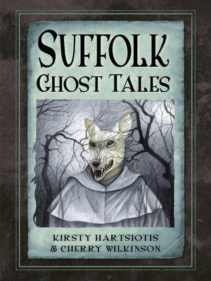cover image of Suffolk Ghost Tales